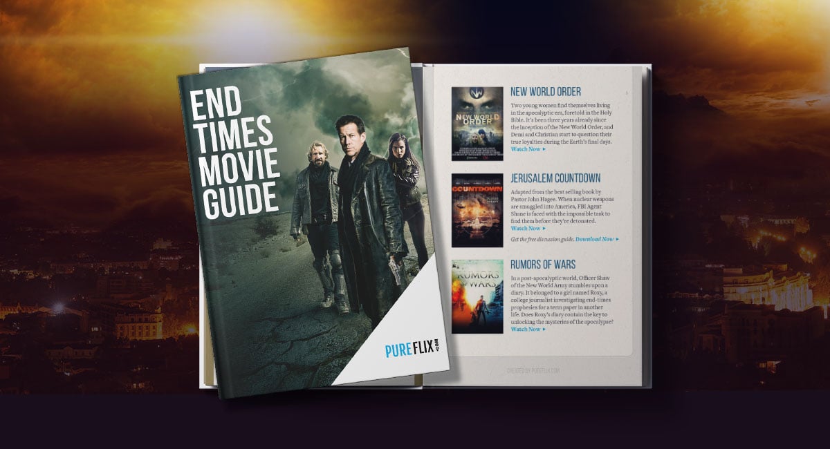 Christian Movies Watch The Best Of 2019 Online Pure Flix - download your christian end times movie guide