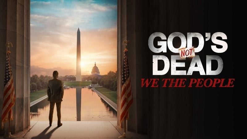 Watch God's Not Dead: We The People
